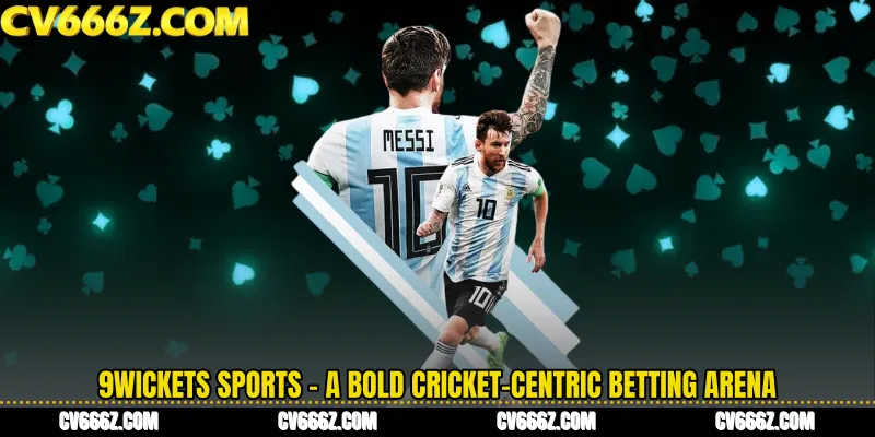 9Wickets Sports - A Bold Cricket-Centric Betting Arena