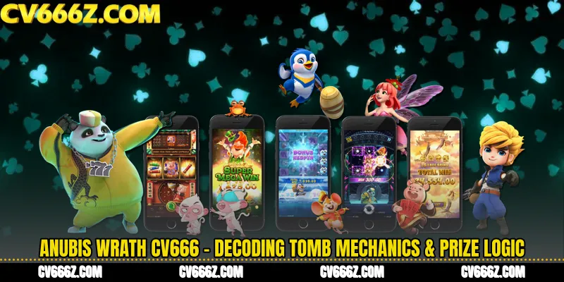 Anubis Wrath CV666 - Decoding Tomb Mechanics & Prize Logic