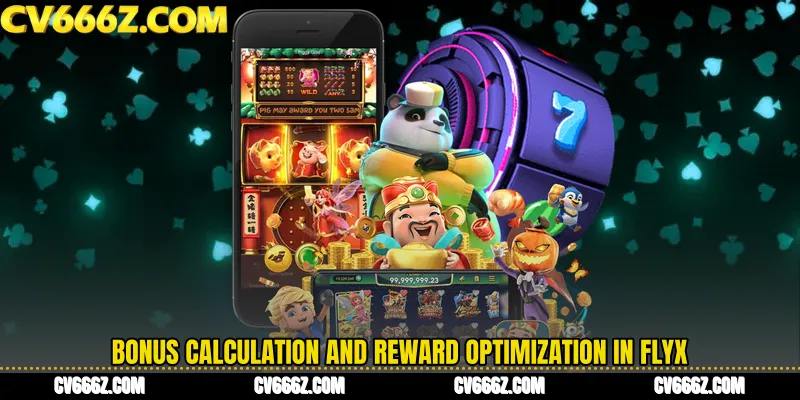 Bonus Calculation and Reward Optimization in FlyX
