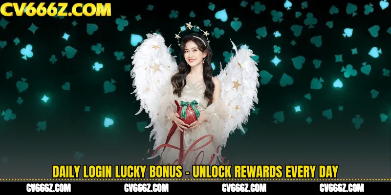 Daily Login Lucky Bonus - Unlock Rewards Every Day