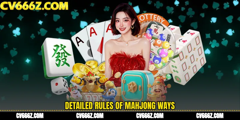 Detailed Rules of Mahjong Ways