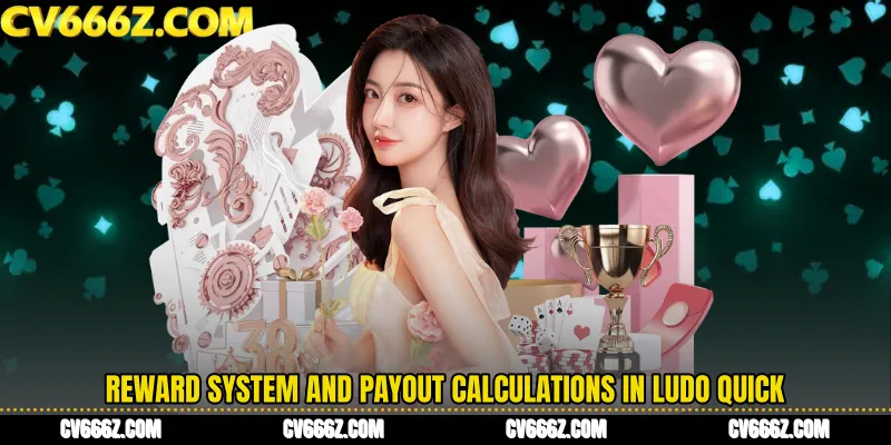 Reward System and Payout Calculations in Ludo Quick