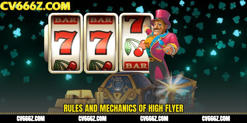 Rules and Mechanics of High Flyer