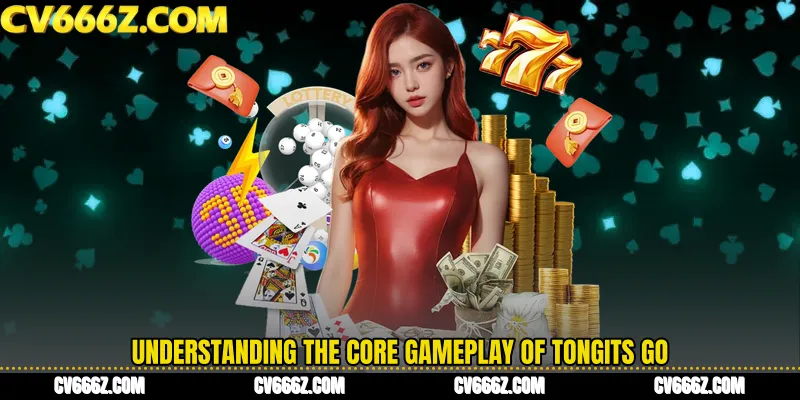 Understanding the Core Gameplay of Tongits Go